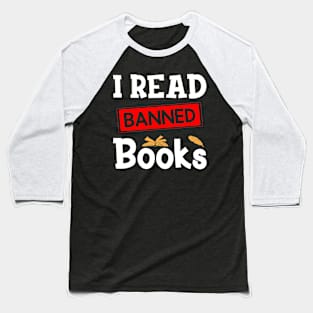 I read banned books Baseball T-Shirt